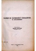 Soós Zoltán - Távíró és távbeszélő vonalépítés és anyagismeret