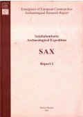 Poroszlai Ildikó (szerk.),Vicze Magdolna - Százhalombatta Archaeological Expedition - SAX Report 2