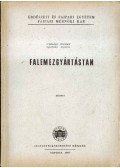 Cziráki József - Falemezgyártástan