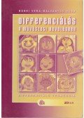 Bánki Vera,Bálványos Huba - Differenciálás a művészeti nevelésben