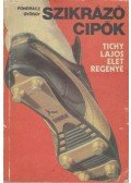 Pongrácz György - Szikrázó cipők