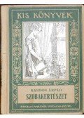 Kardos Árpád - Szobakertészet