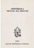 Harsányi István - Népfőiskola - Tegnap, ma, holnap (dedikált)