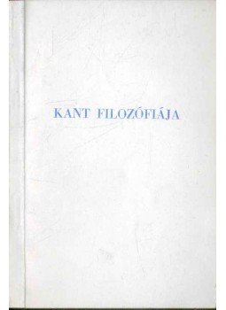  - Kant filozófiája, Budapest 0 antikvár könyv