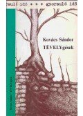 Kovács Sándor - Tévelygések