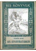 Fehér Jenő - Kis ásványhatározó