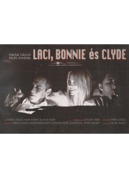Hártai László, Muhi András - Laci, Bonnie és Clyde Hártai László, Muhi András - Laci, Bonnie és Clyde, Budapest 1995 antikvár könyv