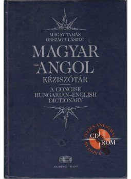 Országh László, Magay Tamás - Magyar-angol kéziszótár Országh László, Magay Tamás - Magyar-angol kéziszótár, Budapest 2006 antikvár könyv