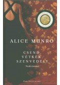 Alice Munro - Csend, vétkek, szenvedély
