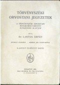 Lantos Árpád - Törvényszéki orvostani jegyzetek