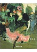 Arnold, Matthias - Toulouse-Lautrec 1864-1901