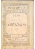 Bársony István - Vadásztáska