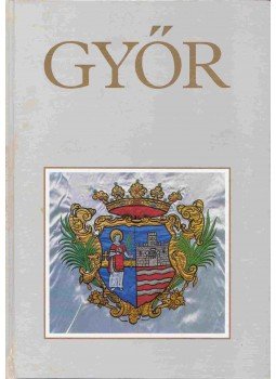 Fekete György, Winkler Gábor - Győr Fekete György, Winkler Gábor - Győr, Budapest 1990 antikvár könyv