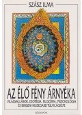 Szász Ilma - Az élő fény árnyéka