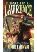Leslie L. Lawrence - A múlt árnyai