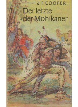 J. F. Cooper - Der letzte der Mohikaner J. F. Cooper - Der letzte der Mohikaner, Berlin 1966 antikvár könyv