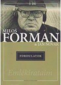 Forman, Milos,Novák, Jan - Fordulatok
