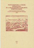 Szita László - Tanulmányok a török hódoltság és a felszabadító háborúk történetéből