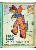 Z. Tábori Piroska - Dugó Dani az építőmester