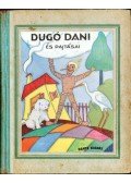 Z. Tábori Piroska - Dugó Dani és pajtásai