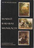 Szabó Júlia - Markó, Barabás, Munkácsy
