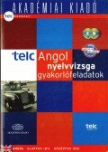 Kiscelli Piroska - Angol nyelvvizsga gyakorlófeladatok (TELC)