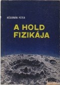 Hédervári Péter - A Hold fizikája