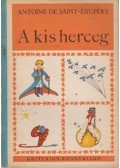 Saint-Exupéry, Antoine de - A kis herceg