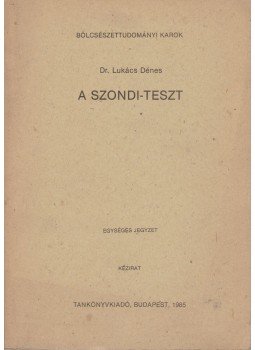Dr. Lukács Dénes - A Szondi-teszt Dr. Lukács Dénes - A Szondi-teszt, Budapest 1985 antikvár könyv
