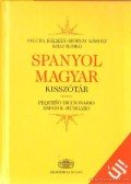 Morvay Károly,Faluba Kálmán,Szijj Ildikó - Spanyol-magyar kisszótár