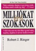 Ringer, Robert J. - Milliókat érő szokások