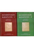 Kósa László - Reformátusok Budapesten 1-2.