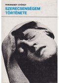 Ferdinandy György - Szerecsenségem története
