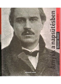 Urbán László - Árnyék a napsütésben Urbán László - Árnyék a napsütésben, Budapest 2000 antikvár könyv
