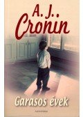 A. J. Cronin - Garasos évek