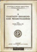 Dr. Hajós Károly - A vegetatív idegrendszer megbetegedései