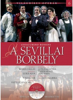 Alberto Szpunberg - Gioacchino Rossini: A sevillai borbély Alberto Szpunberg - Gioacchino Rossini: A sevillai borbély, Budapest 2012 antikvár könyv