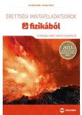 Dr. Mező Tamás, Dr. Nagy Anett - Érettségi mintafeladatsorok fizikából - 10 írásbeli emelt szintű feladatsor - A 2017-től érvényes érettségi követelményrendszer alapján