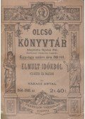 Váradi Antal - Elmult időkből (dedikált)