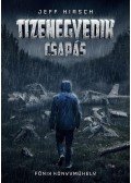 Jeff Hirsch - Tizenegyedik csapás