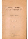Eckhart Ferenc - Magyar alkotmány és jogtörténet I. félév