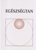 KOZMA BÉLA (SZERKESZTő) - EGÉSZSÉGTAN