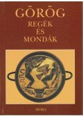Trencsényi-Waldapfel Imre - Görög regék és mondák