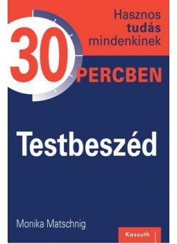 Monika Matschnig - TESTBESZÉD Monika Matschnig - TESTBESZÉD, null 2017 antikvár könyv