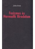 Julius Evola - Fasizmus és Harmadik Birodalom