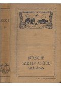 Bölsche - Szerelem az élők világában I.