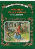 Horváth Tibor - Piroska és a farkas és más mesék