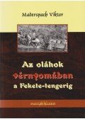 Maderspach Viktor - Az oláhok vérnyomában a Fekete-tengerig