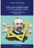 Jérome Tharaud,Jean Tharaud - Zsidó uralom Magyarországon