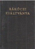 Rákóczi Ferenc - Rákóczi kiáltványa a keresztény világhoz a szabadságharc okairól és céljáról (mini)